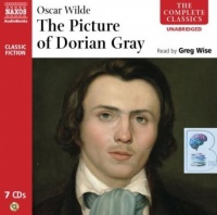 The Picture of Dorian Gray written by Oscar Wilde performed by Greg Wise on CD (Unabridged)